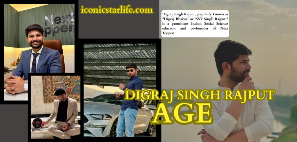 Digraj Singh Rajput Age