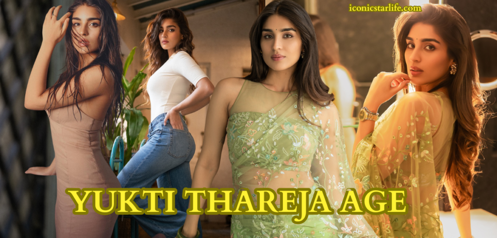 yukti thareja age