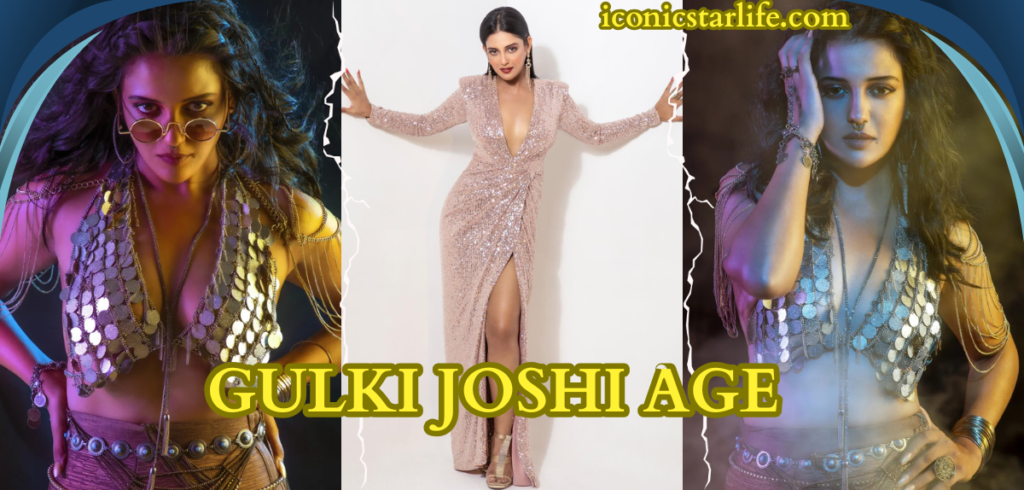 Gulki Joshi age